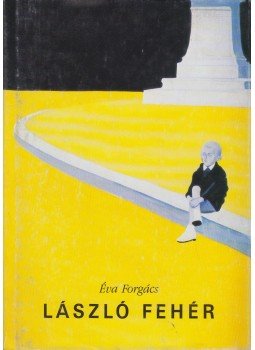 Éva Forgács - László Fehér Éva Forgács - László Fehér, Budapest 1995 antikvár könyv