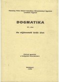 Ladocsi Gáspár - Dogmatika VI. rész