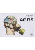 Halász Géza - Gáz van