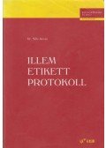 Sille István - Illem, etikett, protokoll