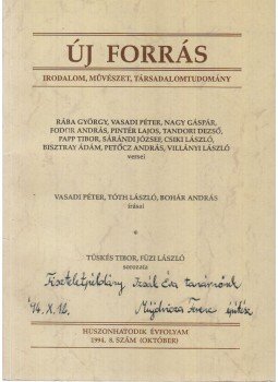 Tüskés Tibor, Füzi László, Dr. Monostori Imre (szerk.) - Új Forrás 1994/8 október Tüskés Tibor, Füzi László, Dr. Monostori Imre (szerk.) - Új Forrás 1994/8 október, Tatabánya 1994 antikvár könyv