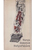 Varga Domokos - Kutyafülűek