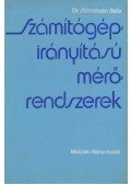 Dr. Sebestyén Béla - Számítógép-irányítású mérőrendszerek