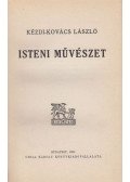 Kézdi-Kovács László - Isteni művészet