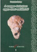 Csajághy György - A magyar őstörténet egyes zenei emlékeiről