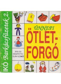 Oláh Ildikó - Ünnepi ötletforgó,  0 antikvár könyv