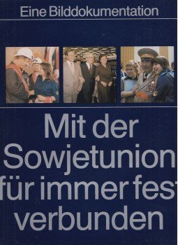 Heinz Voßke - Mit der Sowjetunion für immer fest verbunden, Berlin 1985 antikvár könyv