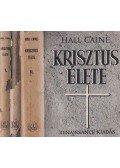 Caine, Hall - Krisztus élete I-III.