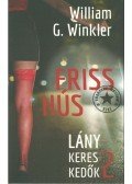 William G. Winkler - Friss hús - Lánykereskedők 2. (dedikált)
