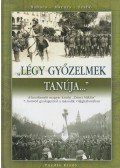 Babucs Zoltán,Maruzs Roland,Szabó Péter - "Légy győzelmek tanúja..." (dedikált)