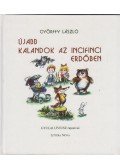 Györffy László - Újabb kalandok az incifinci erdőben