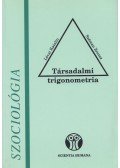 Lévai Katalin,Széman Zsuzsa - Társadalmi trigonometria