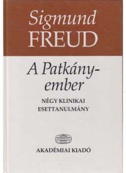 Sigmund Freud - A Patkányember Sigmund Freud - A Patkányember, Budapest 1999 antikvár könyv