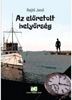 Rejtő Jenő, P. Howard - Az előretolt helyőrség Rejtő Jenő, P. Howard - Az előretolt helyőrség, null 2020 antikvár könyv