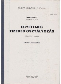 Babiczky Béla, Schneller Károly - Egyetemes tizedes osztályozás 1. Babiczky Béla, Schneller Károly - Egyetemes tizedes osztályozás 1., Budapest 1990 antikvár könyv