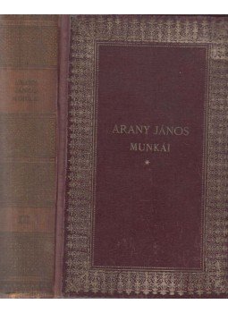 Arany János, Riedl Frigyes - Arany János munkái III. Arany János, Riedl Frigyes - Arany János munkái III., Budapest 0 antikvár könyv