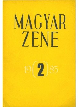 Breuer János - Magyar zene 1985/2 Breuer János - Magyar zene 1985/2, Budapest 1985 antikvár könyv