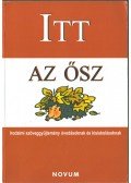 Kertész Erzsébet,Marton Lászlóné - Itt az ősz