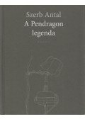 Szerb Antal - A Pendragon legenda