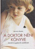 Kovács Ágnes - A doktor néni könyve
