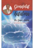 Dr. Guseo András - A gondolat hatalma