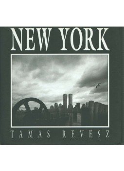Tamas Revesz, Révész Tamás - New York Tamas Revesz, Révész Tamás - New York, New York 2000 antikvár könyv