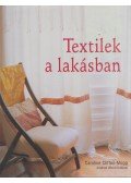 Caroline Clifton-Mogg - Textilek a lakásban
