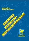 Wölfling János; Frank Éva - Szerves reakciómechanizmusok