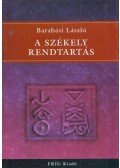 Barabási László - A székely rendtartás (Dedikált)