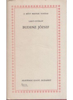 Lakó György - Budenz József (Dedikált) Lakó György - Budenz József (Dedikált), Budapest 1980 antikvár könyv