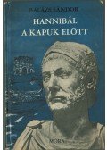 Balázs Sándor - Hannibál a kapuk előtt (dedikált)