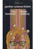 Roger Zelazny - This Immortal