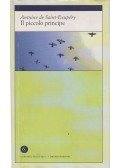 Saint-Exupéry, Antoine de - Il piccolo principe