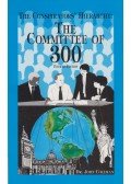Dr. John Coleman - The Conspirators Hierarchy: The Committee of 300