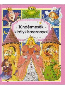 Emilie Beaumont - Tündérmesék királykisasszonyai Emilie Beaumont - Tündérmesék királykisasszonyai, Budapest 2004 antikvár könyv