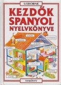 Davies, H.,Székely Ervin,Valkóné Pogány Zsuzsa - Kezdők spanyol nyelvkönyve