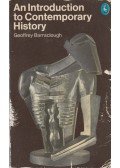 Geoffrey Barraclough - An Introduction to Contemporary History