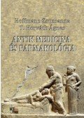 Hoffmann Zsuzsanna, T. Horváth Ágnes - Antik medicinaés farmakológia