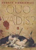 Sienkievicz, Henrik - Quo vadis?