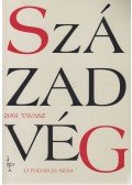 Cieger András,G. Fodor Gábor,Kiss Mária Rita,Körösényi András,Schlett István - Századvég 2001 Tavasz