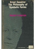Cassirer, Ernst - The Philosophy of Symbolic Forms Vol. 1: Language