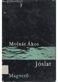 Molnár Ákos - Jóslat