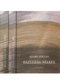 Szabó Zoltán - Hazugság nélkül I-III.