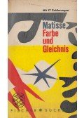 Henri Matisse - Farbe und Gleichnis