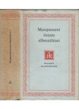 Guy de Maupassant - Guy de Maupassant összes elbeszélései I. Guy de Maupassant - Guy de Maupassant összes elbeszélései I., Budapest 1966 antikvár könyv