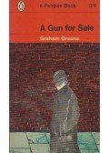 Graham Greene - A Gun For Sale