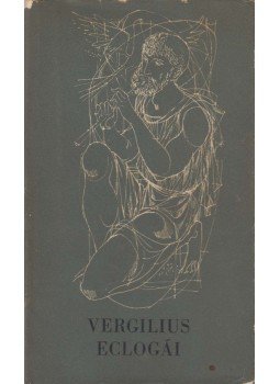 Ritoók Zsigmond, Vergilius - Vergilius eclogái Ritoók Zsigmond, Vergilius - Vergilius eclogái, Budapest 1963 antikvár könyv