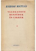 Rákosi Mátyás - Válogatott beszédek és cikkek