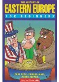 Paul Beck,Edward Mast,Perry Tapper - The History of Eastern Europe for beginners