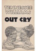 Tennessee Williams - Out Cry